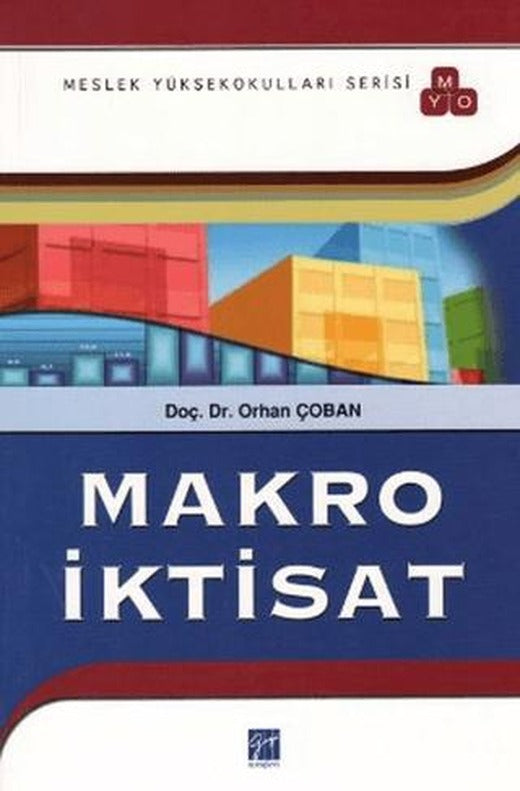 Makro İktisat (MYO) | Gazi Kitabevi (Ciltsiz)
