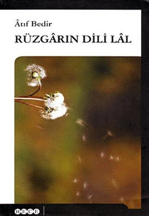 Rüzgarın Dili Lal | Hece Yayınları (Ciltsiz)