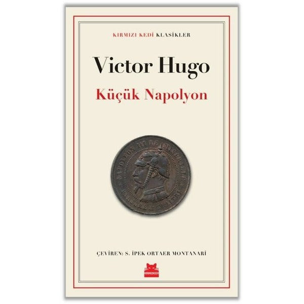 Küçük Napolyon - Kırmızı Kedi Klasikler | Kırmızı Kedi
