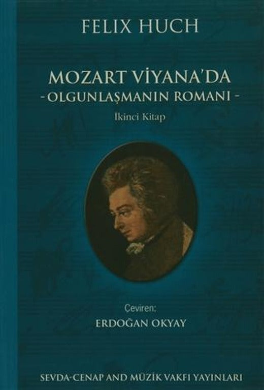 Mozart Viyana'da - Olgunlaşmanın Romanı