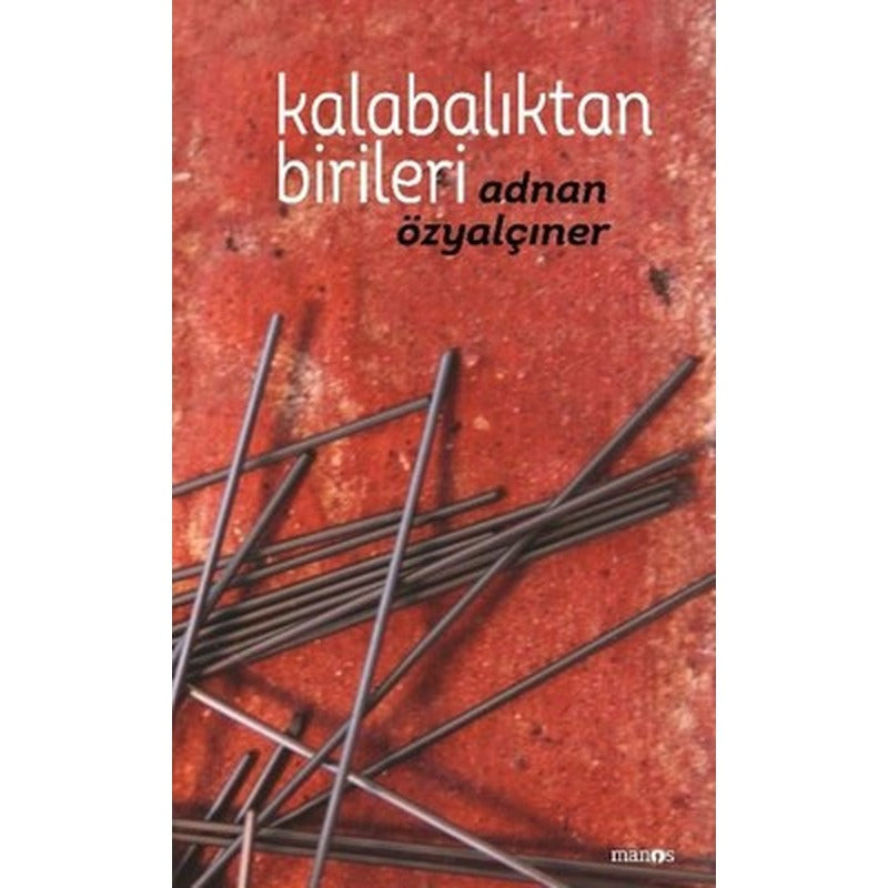Kalabalıktan Birileri | Manos