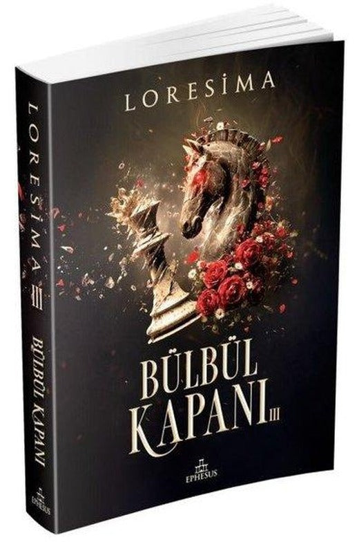 Bülbül Kapanı 3 | Ephesus Yayınları (İnce Kapak)