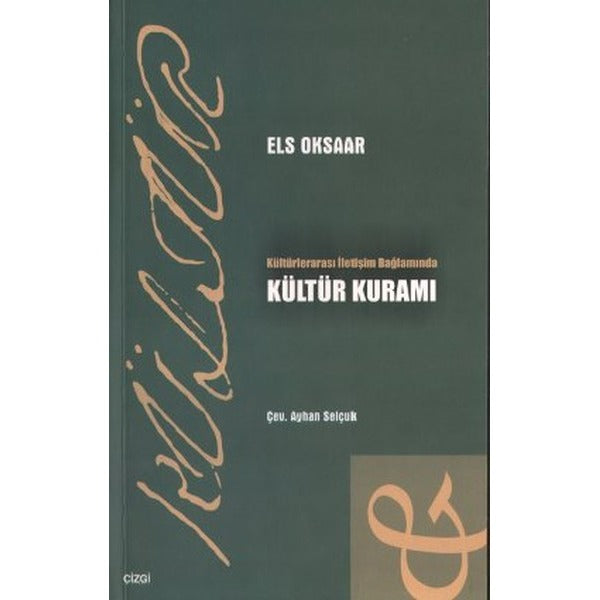 Kültürlerarası İletişim Bağlamında Kültür Kuramı