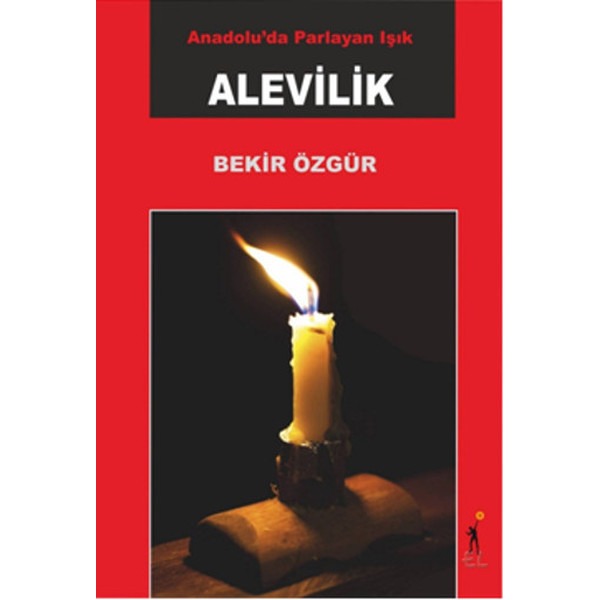 Anadolu'da Parlayan Işık Alevilik | El Yayınları (Ciltsiz)
