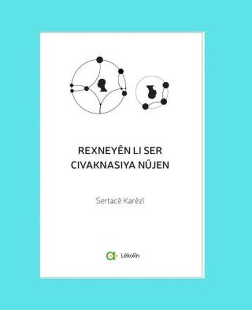 Rexneyen li Ser Civaknasiya Nujen | Aram Yayınları (Ciltsiz)