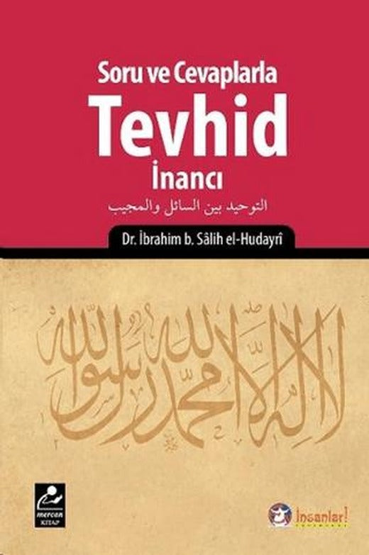 Soru ve Cevaplarla Tevhid İnancı | Mercan Kitap (Ciltsiz)