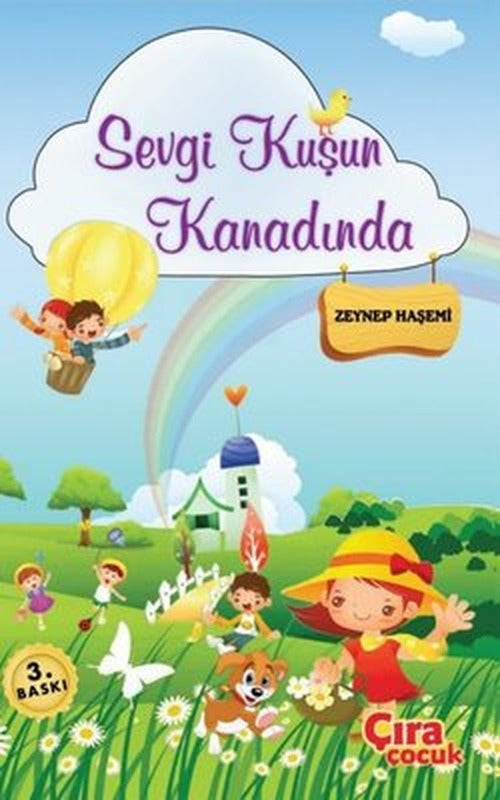 Sevgi Kuşun Kanadında | Çıra Çocuk Yayınları