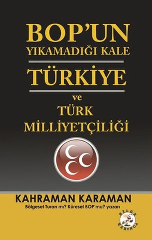 BOPun Yıkamadığı Kale Türkiye ve T | Bilge Karınca Yayınları