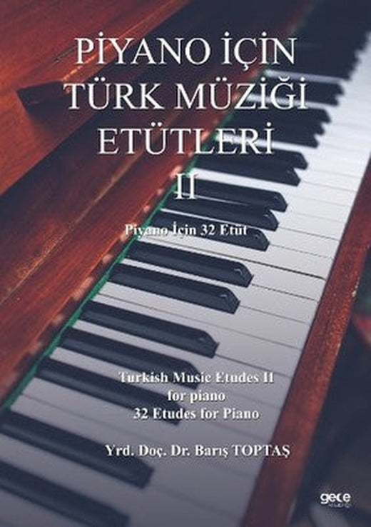 Piyano İçin Türk Müziği Etütleri 2 | Gece Kitaplığı