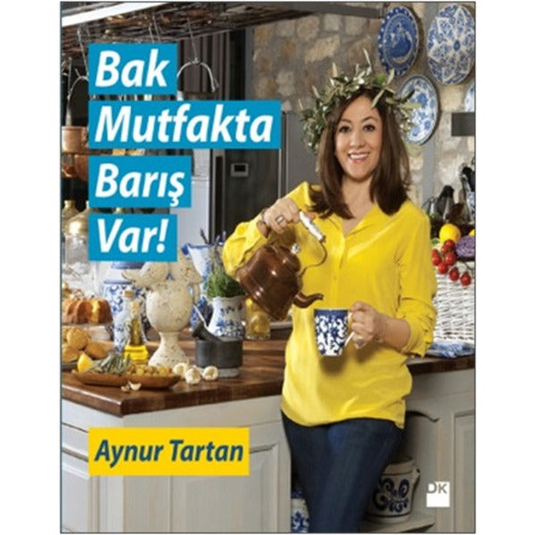 Bak Mutfakta Barış Var | Doğan Kitap