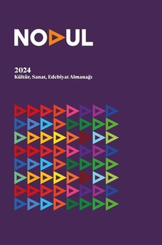 Nodul 2024 - Kültür Sanat Edebiyat Almanağı | Ötüken Neşriyat (İnce Kapak)