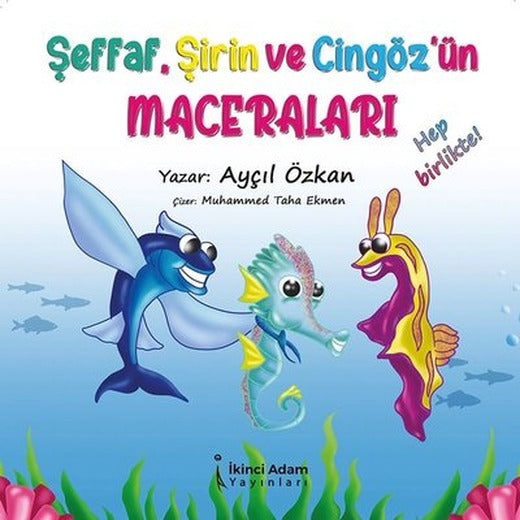 Şeffaf Şirin ve Cingöz'ün Maceraları | İkinci Adam Yayınları
