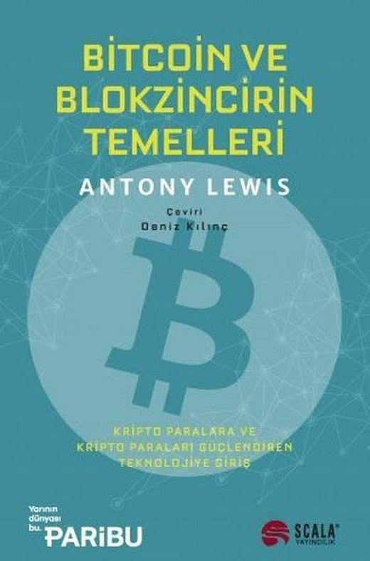 Bitcoin ve Blokzincir'in Temelleri | Scala Yayıncılık (İnce Kapak)