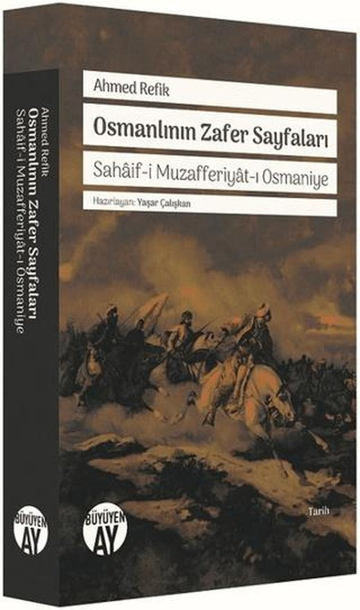 Osmanlının Zafer Sayfaları | Büyüyen Ay Yayınları (Ciltsiz)