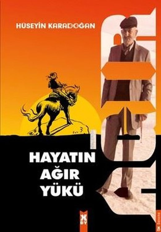 Hayatın Ağır Yükü | X On Kitap