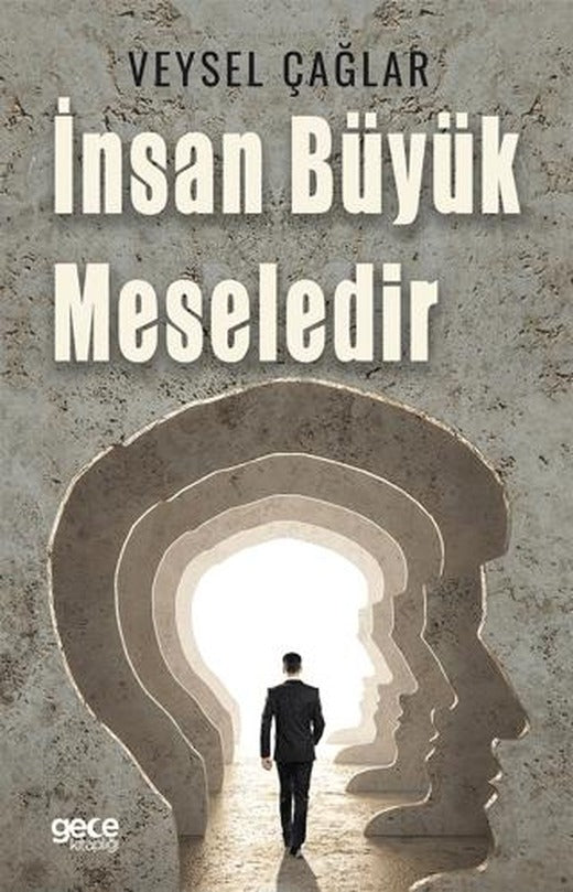 İnsan Büyük Meselidir | Gece Kitaplığı (Ciltsiz)
