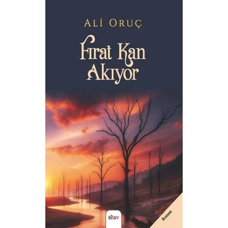 Fırat Kan Akıyor | Sitav yayınevi (İnce Kapak)