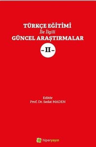 Türkçe Eğitimi İle İlgili Güncel Araştırmalar - 2 | Hiperlink (İnce Kapak) - Resim 1
