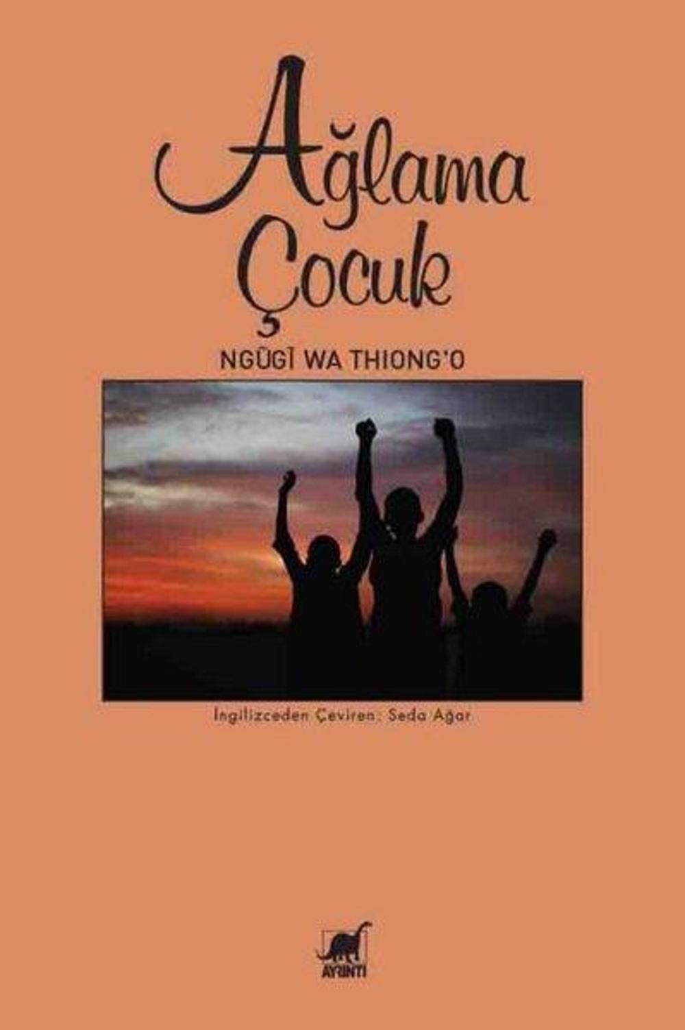 Ağlama Çocuk | Ayrıntı Yayınları