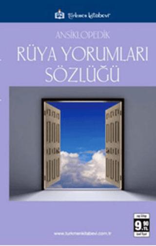 Ansiklopedik Rüya Yorumları Sözlüğü | Türkmen Kitabevi (Ciltsiz) - Resim 1