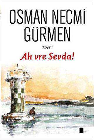 Ah vre Sevda! - Osman Necmi Gürmen kitap kapağı