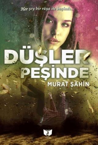 Düşler Peşinde | Ateş Yayınları (Ciltsiz) - Resim 1