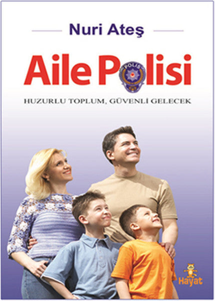 Hayat Yayıncılık Aile Polisi - Nuri Ateş kitap kapağı