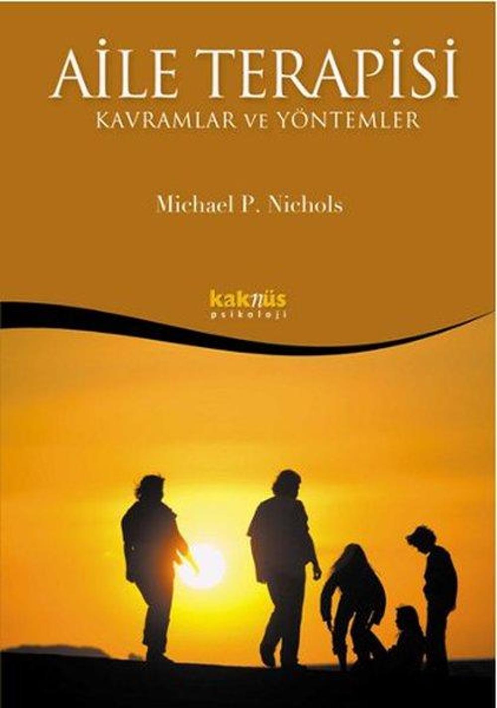 Aile Terapisi - Kavramlar ve Yöntemler | Kaknüs Yayınları