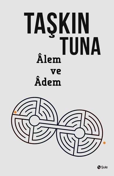 Alem ve Adem | Şule Yayınları (İnce Kapak) - Resim 1