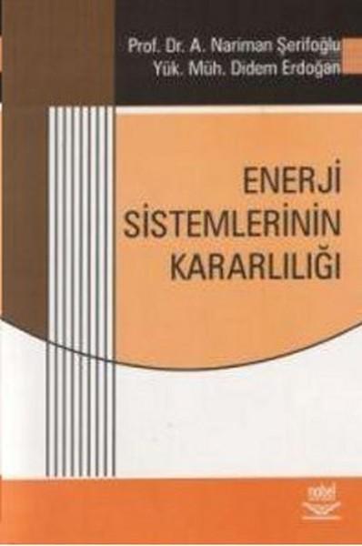 Enerji Sistemlerinin Kararlılığı | Nobel Akademik Yayıncılık (İnce Kapak) - Resim 1