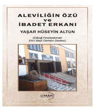 Aleviliğin Özü ve İbadet Erkanı | Liman Yayınevi (Ciltsiz) - Resim 1