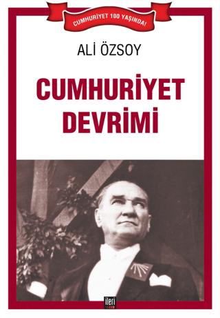 Cumhuriyet Devrimi | İleri Yayınları (Ciltsiz) - Resim 1