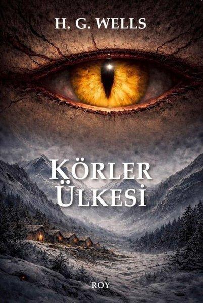 Körler Ülkesi | Roy Kitap (İnce Kapak) - Resim 1