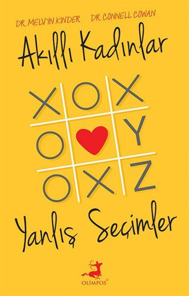 Akıllı Kadınlar Yanlış Seçimler - Dr. Connell Cowan kitap kapağı