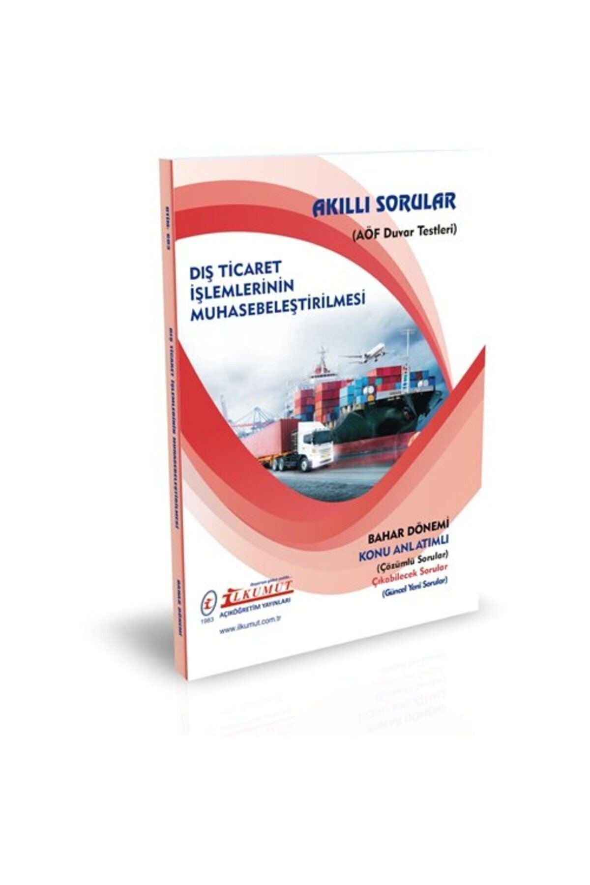 İlkumut Yayınları - Dış Ticaret İşlemlerinin Muhasebeleştirilmesi (Konu Anlatımlı ve Çözümlü Sorular) kitap kapağı