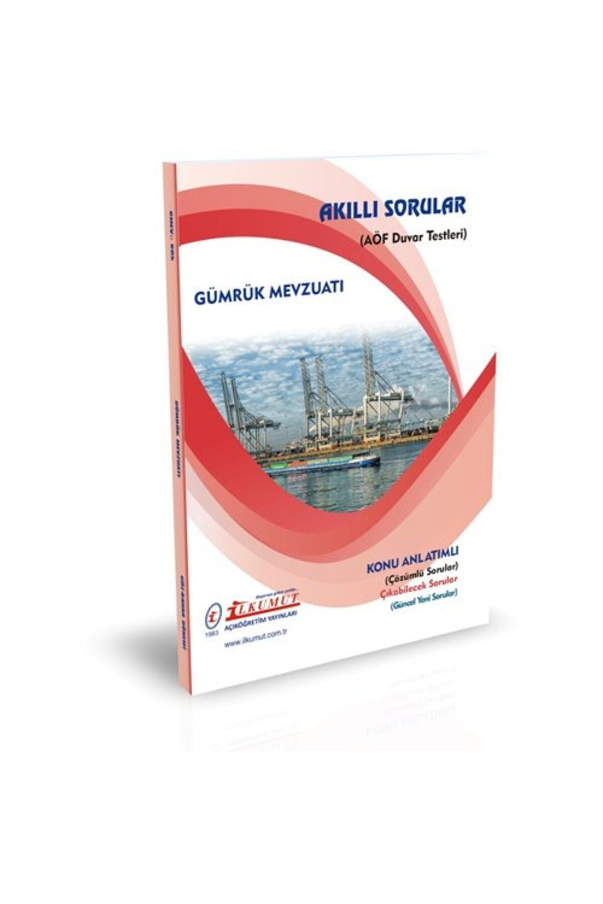 İlkumut Yayınları - Gümrük Mevzuatı - (Konu Anlatımlı ve Çözümlü Sorular) kitap kapağı
