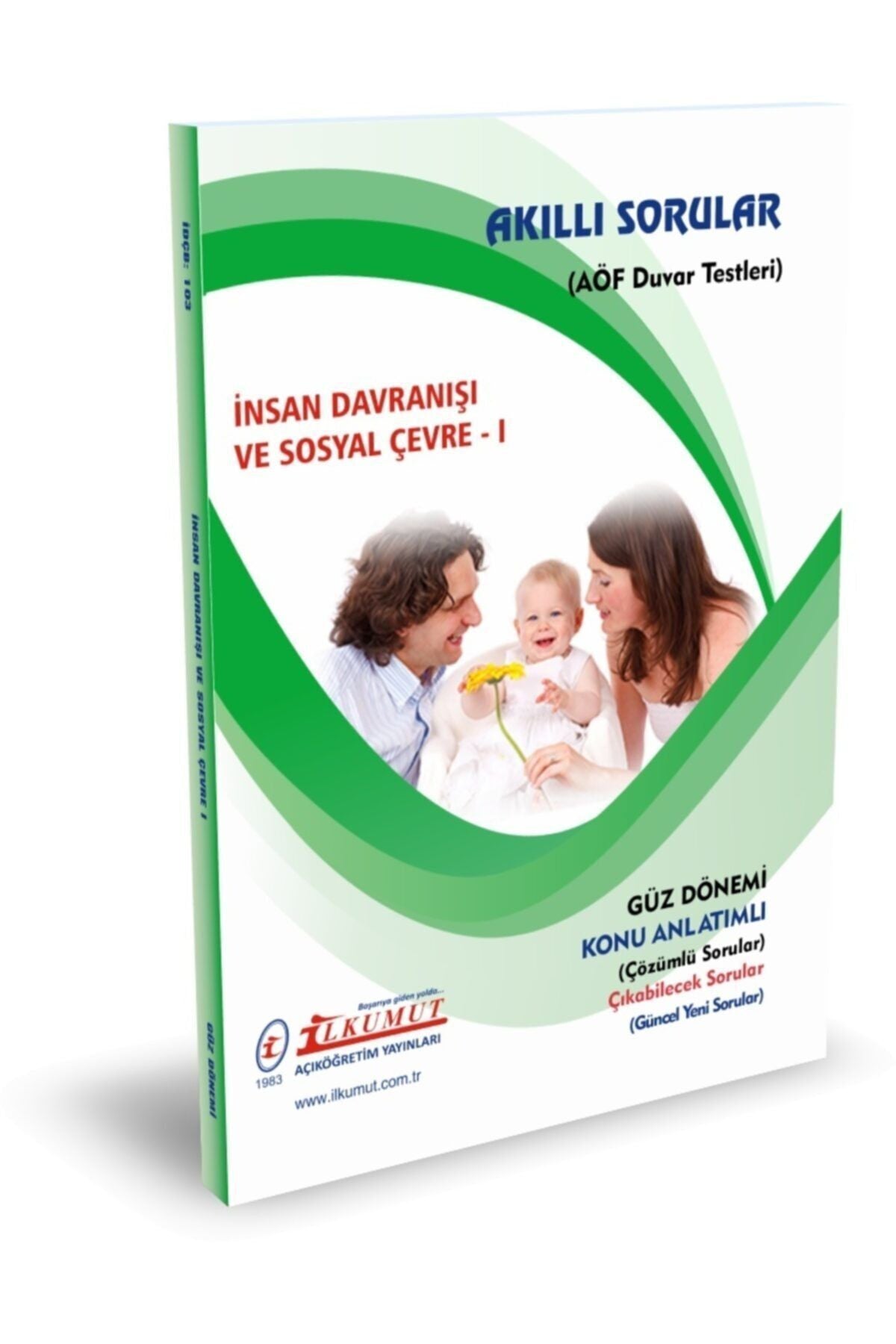 İlkumut Yayınları - İnsan Davranışı ve Sosyal Çevre - I - (Konu Anlatımlı ve Çözümlü Sorular) kitap kapağı