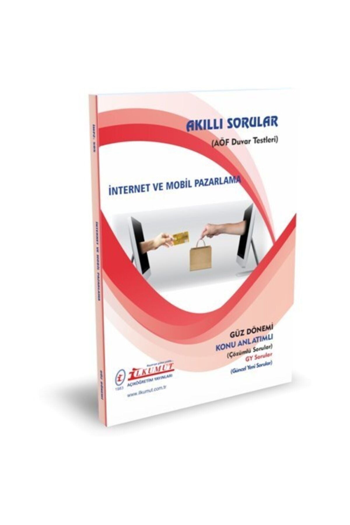 İlkumut Yayınları - İnternet ve Mobil Pazarlama (Konu Anlatımlı ve Çözümlü Sorular) kitap kapağı