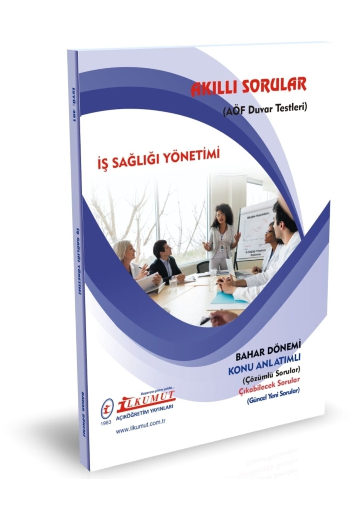 İlkumut Yayınları - İş Sağlığı Yönetimi - (Konu Anlatımlı ve Çözümlü Sorular) kitap kapağı