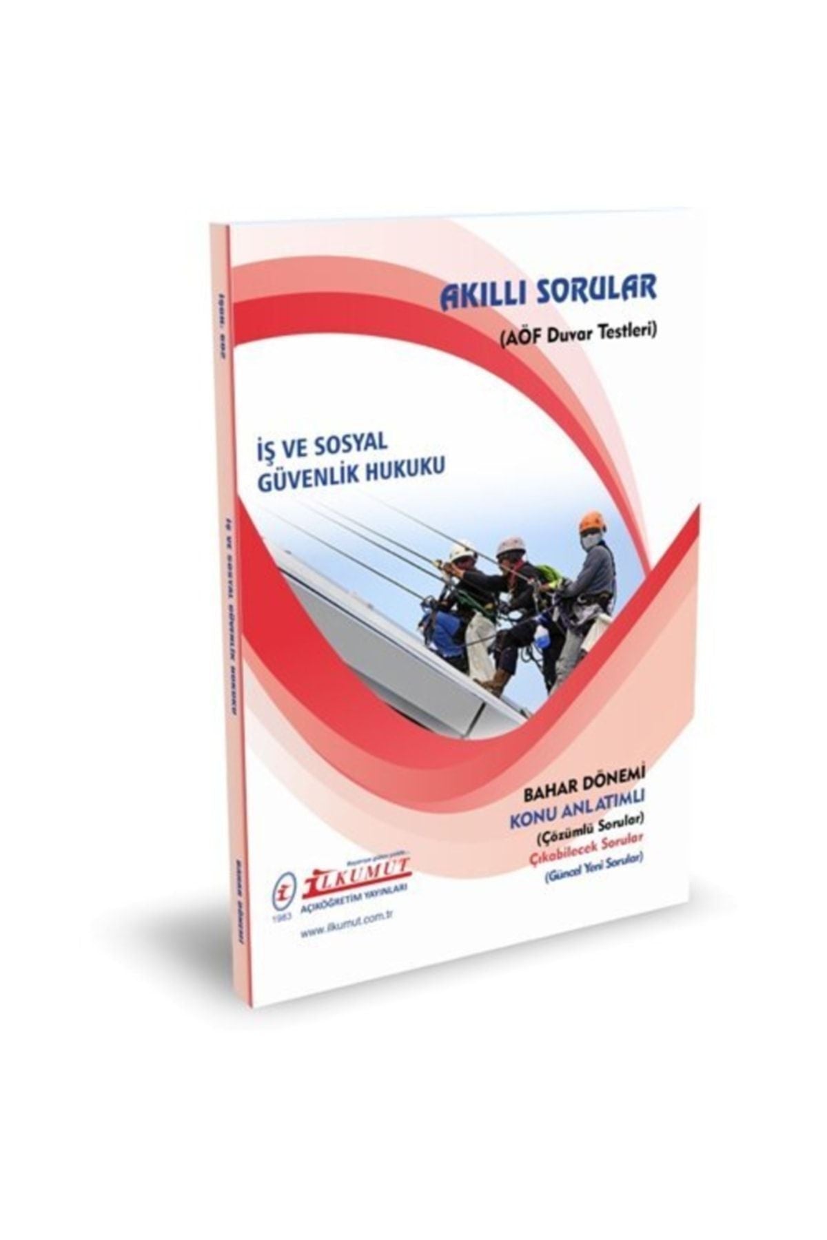 İlkumut Yayınları - İş ve Sosyal Güvenlik Hukuku - (Konu Anlatımlı ve Çözümlü Sorular) kitap kapağı