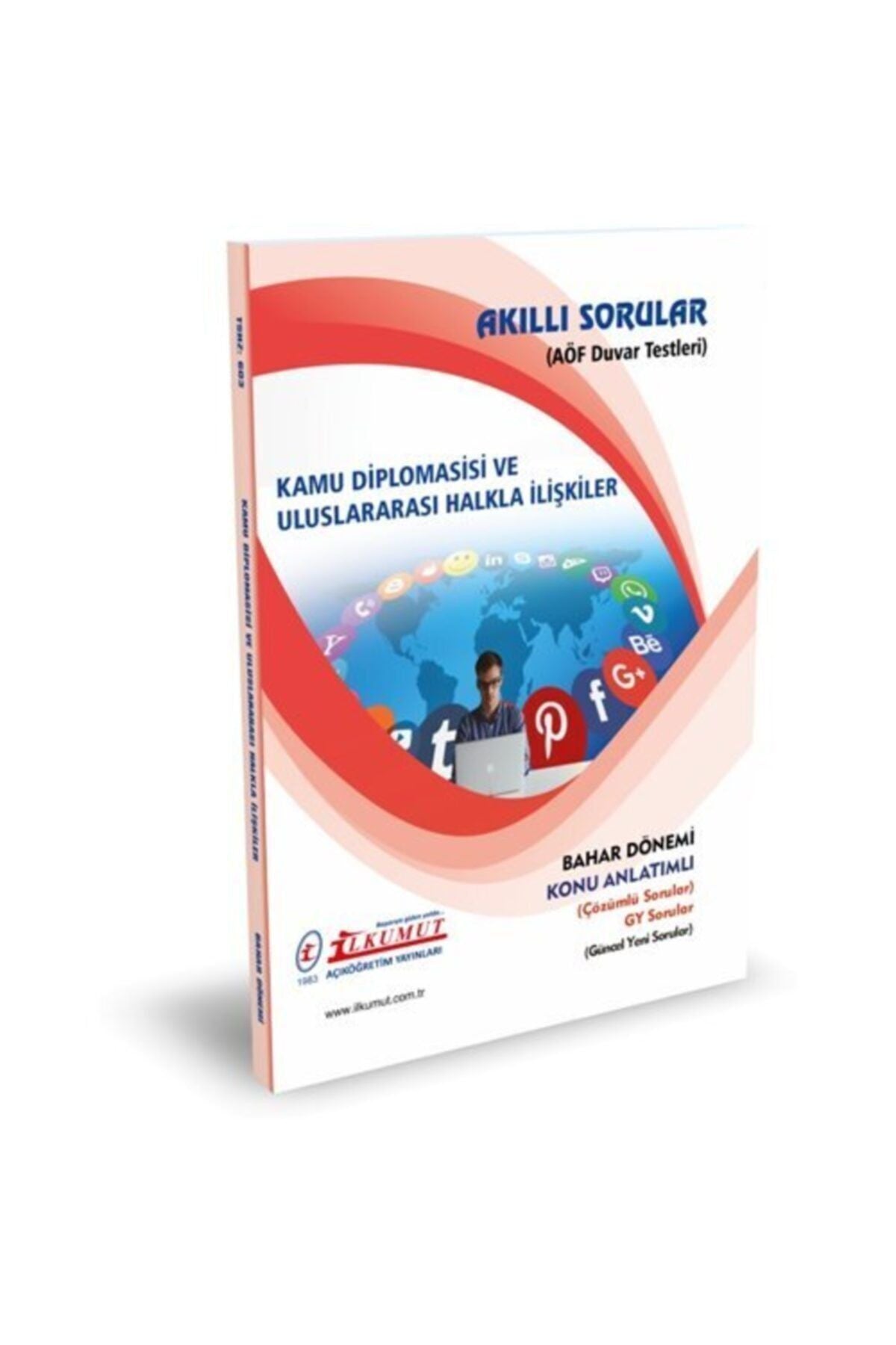 İlkumut Yayınları - Kamu Diplomasisi ve Uluslararası Halkla İlişkiler - (Konu Anlatımlı ve Çözümlü Sorular) kitap kapağı