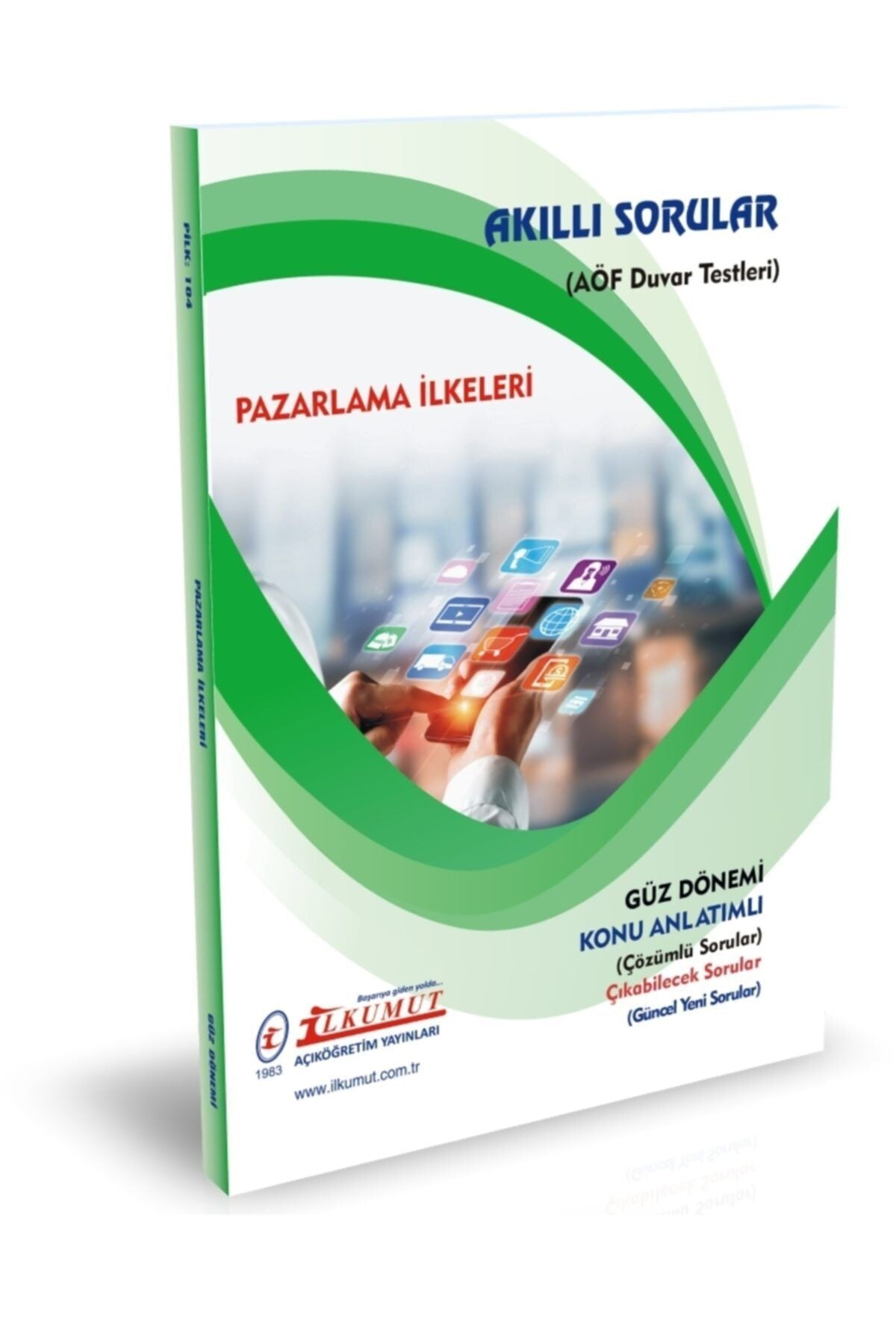 İlkumut Yayınları - Pazarlama İlkeleri - (Konu Anlatımlı ve Çözümlü Sorular) kitap kapağı