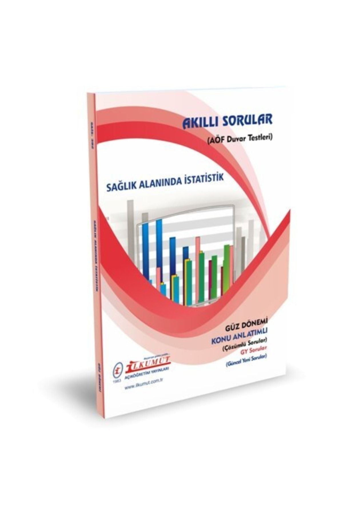 İlkumut Yayınları - Sağlık Alanında İstatistik - (Konu Anlatımlı ve Çözümlü Sorular) kitap kapağı