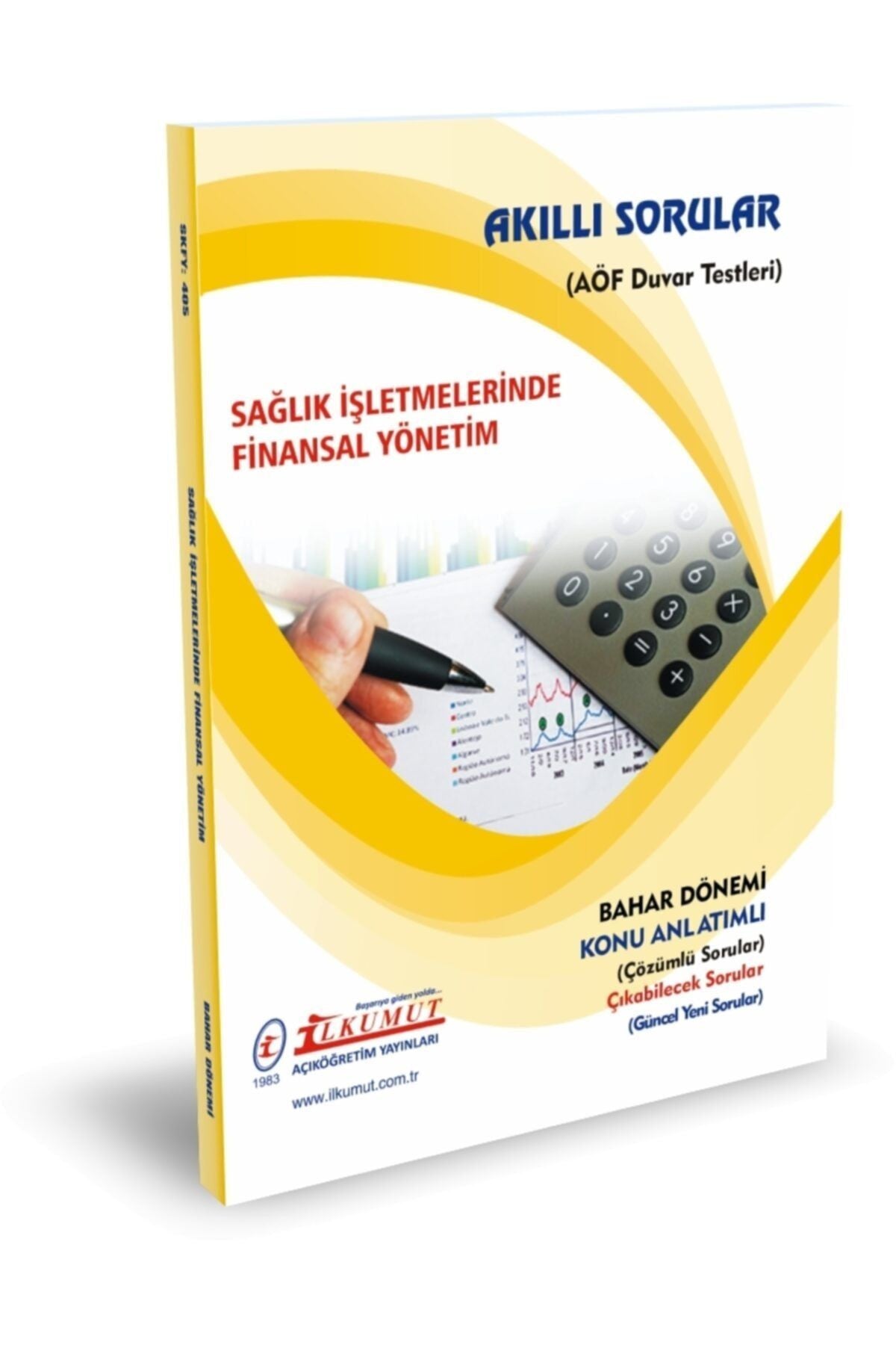 İlkumut Yayınları - Sağlık İşletmelerinde Finansal Yönetim - (Konu Anlatımlı ve Çözümlü Sorular) kitap kapağı