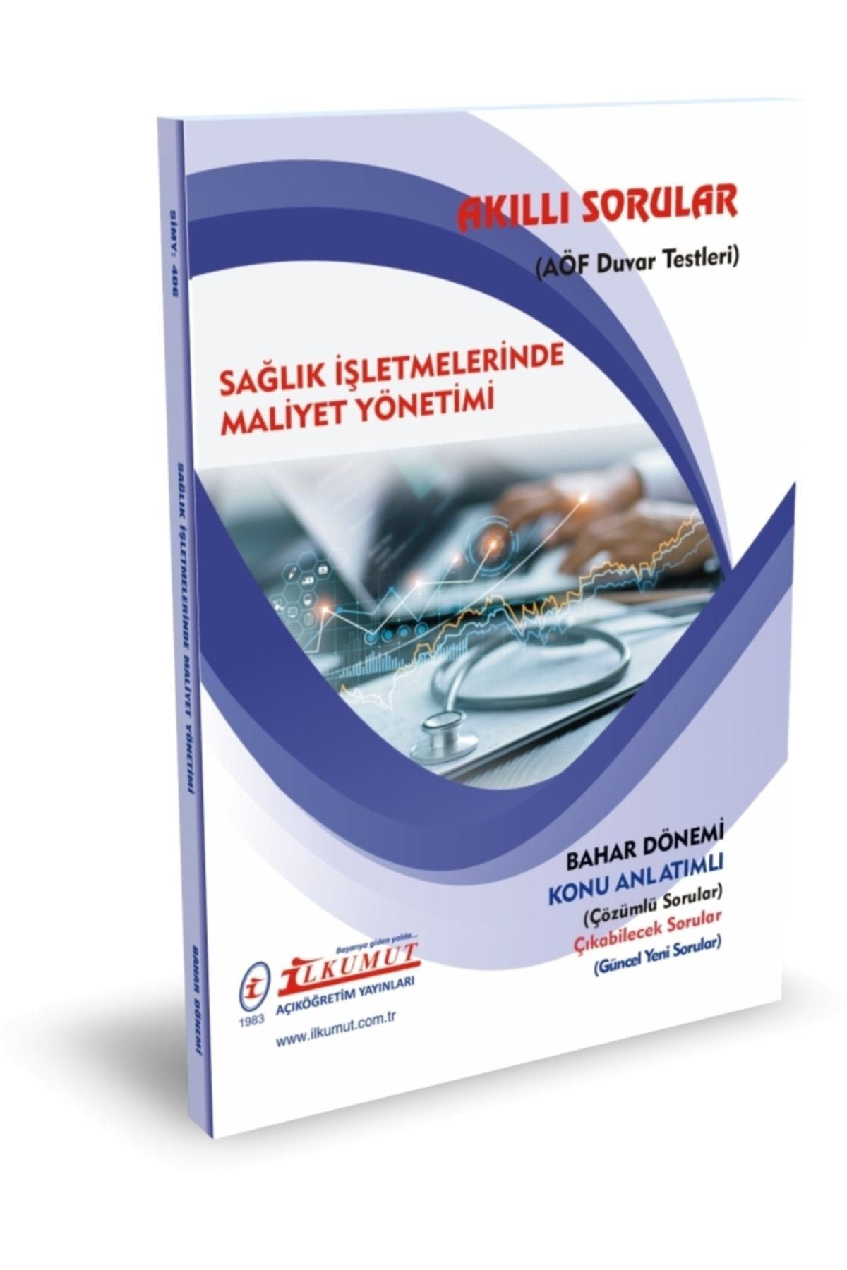 İlkumut Yayınları - Sağlık İşletmelerinde Maliyet Yönetimi - (Konu Anlatımlı ve Çözümlü Sorular) kitap kapağı