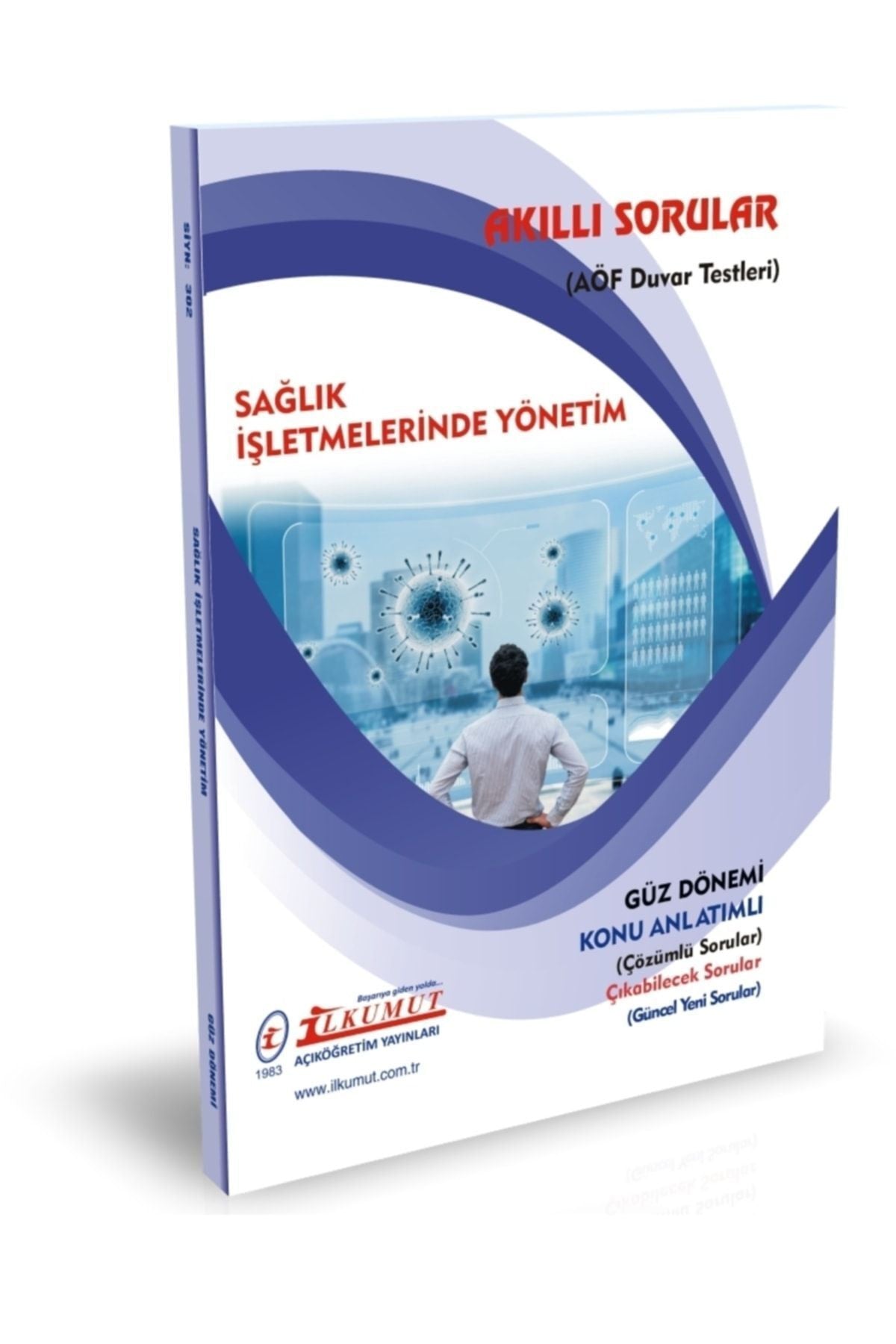 İlkumut Yayınları - Sağlık İşletmelerinde Yönetim -(Konu Anlatımlı ve Çözümlü Sorular) kitap kapağı