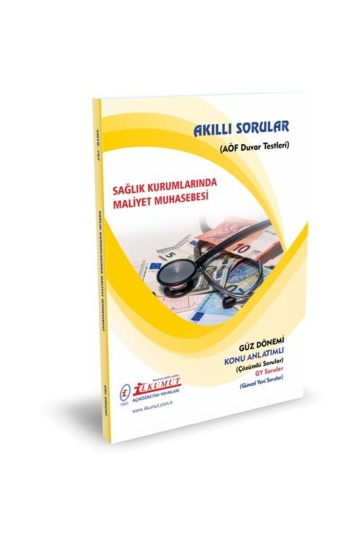 İlkumut Yayınları - Sağlık Kurumlarında Maliyet Muhasebesi - (Konu Anlatımlı ve Çözümlü Sorular) kitap kapağı