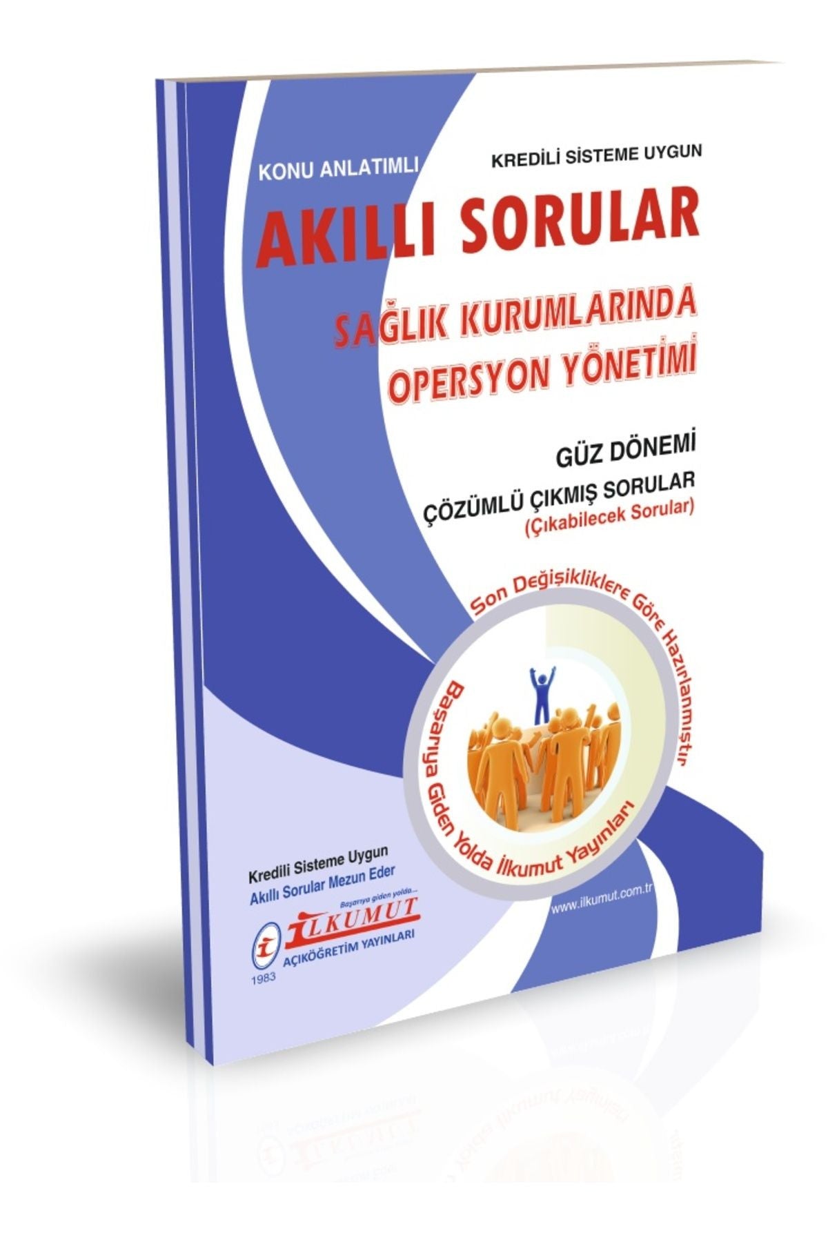 İlkumut Yayınları - Sağlık Kurumlarında Operasyon Yönetimi - (Konu Anlatımlı ve Çözümlü Sorular) kitap kapağı