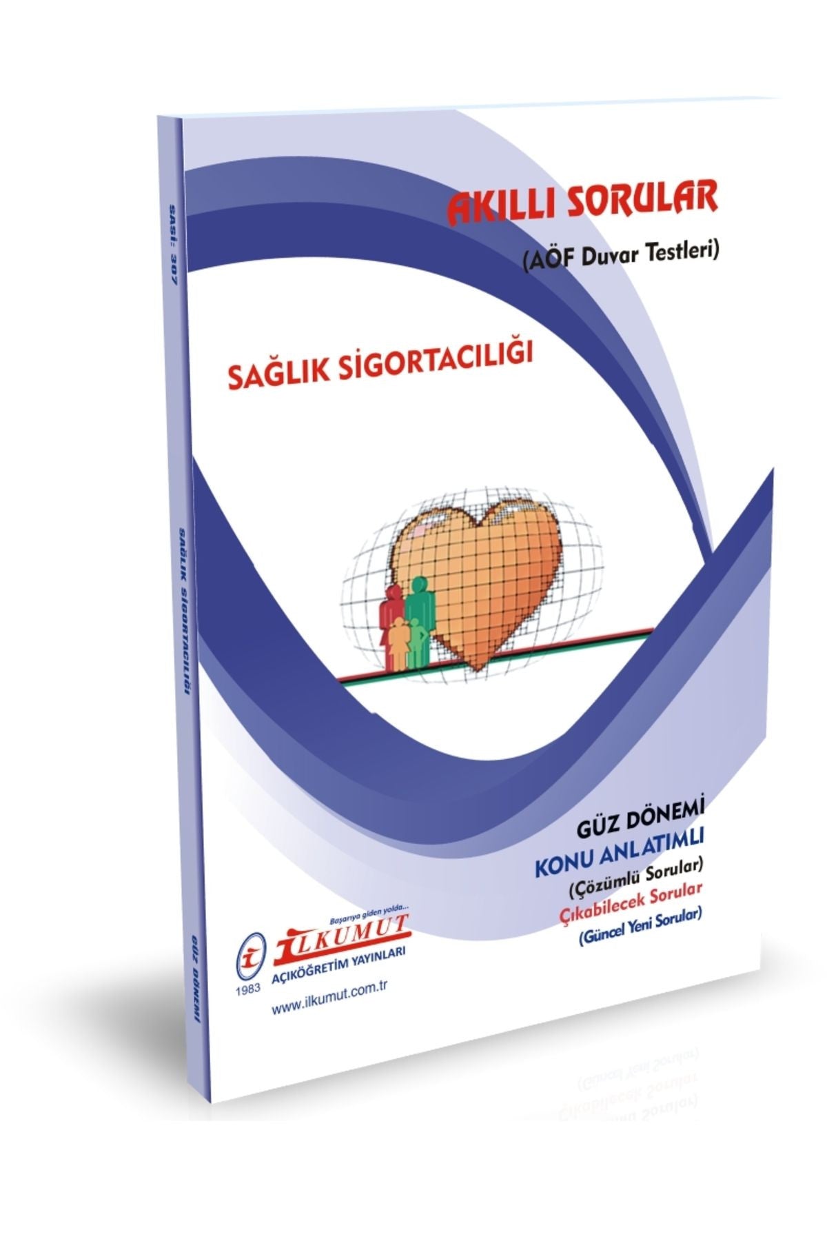 İlkumut Yayınları - Sağlık Sigortacılığı - (Konu Anlatımlı ve Çözümlü Sorular) kitap kapağı