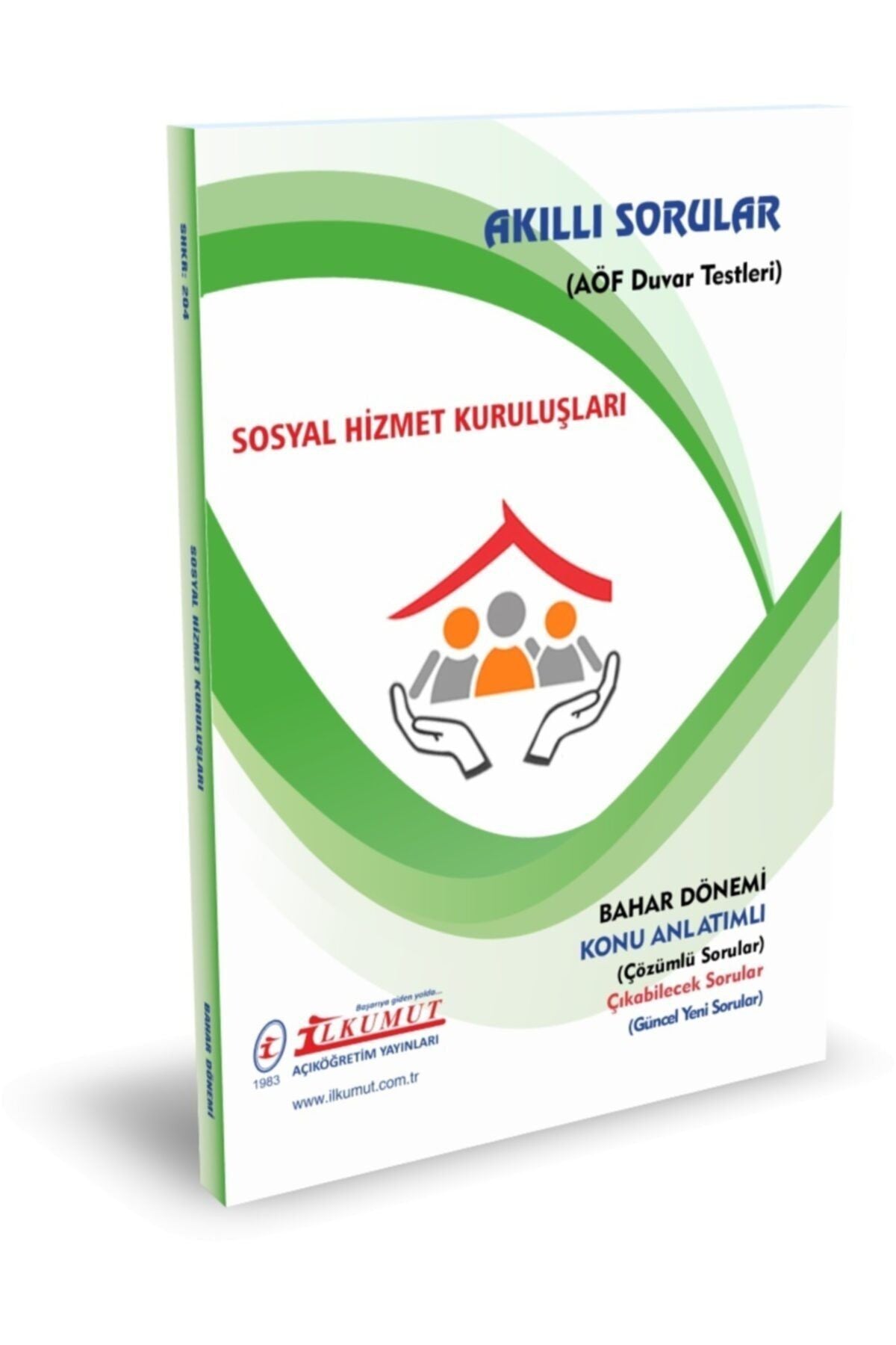 İlkumut Yayınları - Sosyal Hizmet Kuruluşları -(Konu Anlatımlı ve Çözümlü Sorular) kitap kapağı